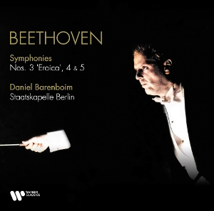Daniel &amp; Staatskapelle Berlin Barenboim &ndash; Beethoven: Symphonies 3 &#039;Eroica&#039;, 4 &amp; 5 - фото 1