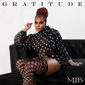 Mary J. Blige &ndash; Gratitude - фото 1