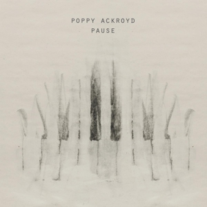 Poppy Ackroyd &ndash; Pause - фото 1