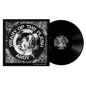 Andy T &ndash; Weary of the Flesh - фото 1