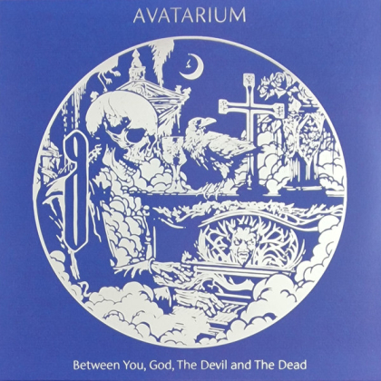 Avatarium – Between You, God, the Devil and the Dead - фото 1 Avatarium – Between You, God, the Devil and the Dead - фото 1