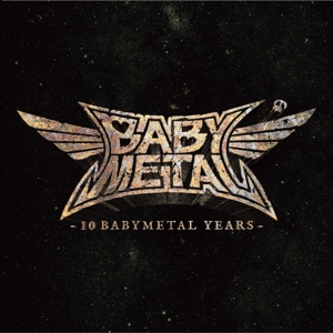 Babymetal &ndash; 10 Babymetal Years - фото 1