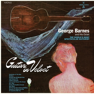 George &amp; Carl Kress Barnes &ndash; Guitar In Velvet - фото 1