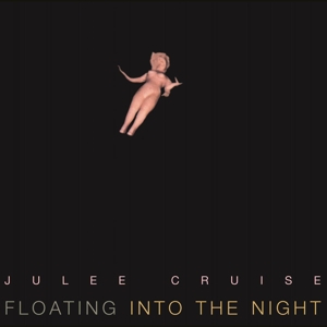 Julee Cruise &ndash; Floating Into the Night - фото 1