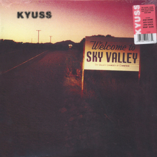 Kyuss – Welcome To Sky Valley
