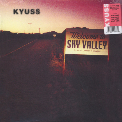 Kyuss &ndash; Welcome To Sky Valley - фото 1