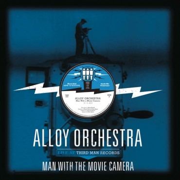 Alloy Orchestra &ndash; Man With the Movie Camera - фото 1