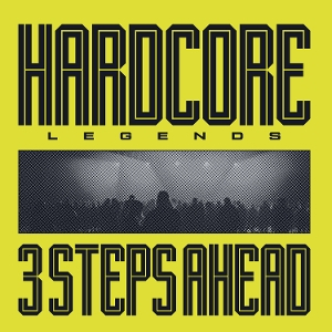 3 Steps Ahead &ndash; Hardcore Legends - фото 1