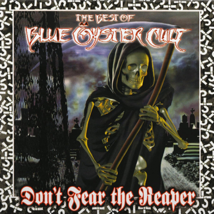Blue Oyster Cult &ndash; Best of Blue Oyster Cult: Don't Fear the Reaper - фото 1