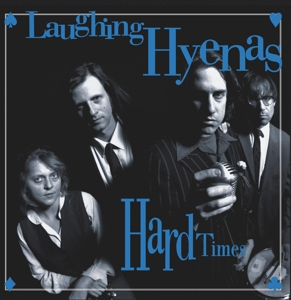 Laughing Hyenas &ndash; Hard Times &amp; Crawl/Covers - фото 1