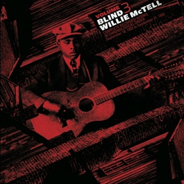 Blind Willie McTell &ndash; Complete Recorded Works 3 - фото 1