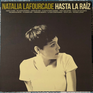 Natalia Lafourcade – Hasta La Raiz