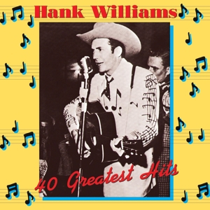 Hank Williams &ndash; 40 Greatest Hits - фото 1