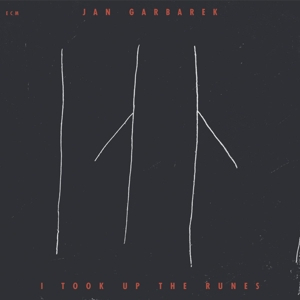 Jan Garbarek &ndash; I Took Up the Runes - фото 1