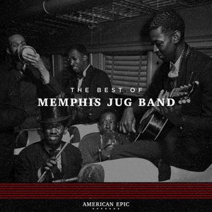 Memphis Jug Band &ndash; American Epic: the Best of Memphis Jug Band - фото 1