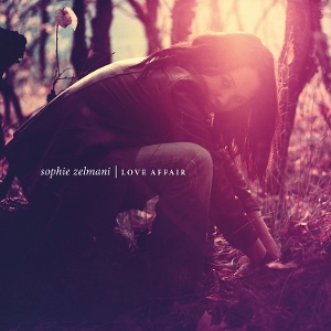 Sophie Zelmani &ndash; Love Affair - фото 1