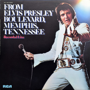 Elvis Presley – From Elvis Presley Boulevard Memphis Elvis Presley – From Elvis Presley Boulevard Memphis