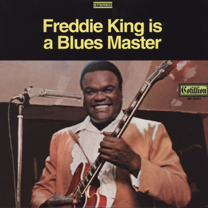 Freddie King &ndash; Is a Blues Master - фото 1