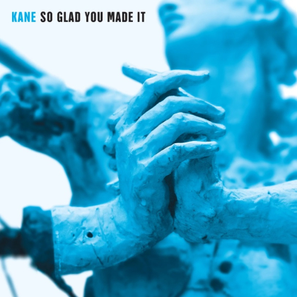 Kane &ndash; So Glad You Made It - фото 1