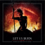 Within Temptation &ndash; Let Us Burn: Elements &amp; Hydra Live In Concert - фото 1