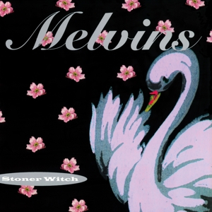 Melvins &ndash; Stoner Witch - фото 1