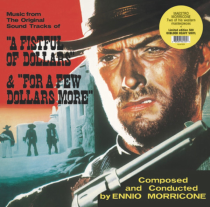 Ennio Morricone E La Sua Orchestra – A Fistful of Dollars / For a Few Dollars More - фото 1 Ennio Morricone E La Sua Orchestra – A Fistful of Dollars / For a Few Dollars More - фото 1