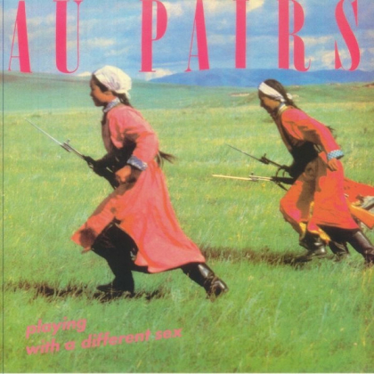Au Pairs &ndash; Playing With a Different Sex - фото 1