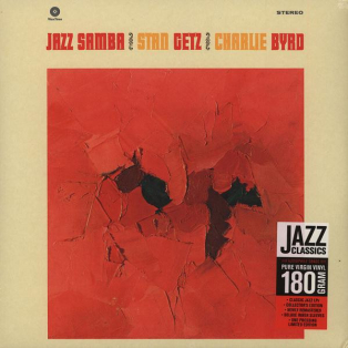 Stan Getz, Charlie Byrd – Jazz Samba
