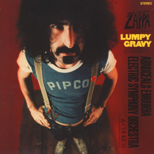 Frank Vincent Zappa Conducts Abnuceals Emuukha Electric Symphony Orchestra & Chorus – Lumpy Gravy