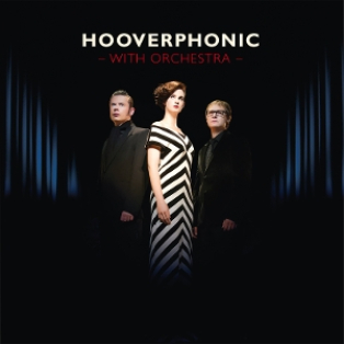 Hooverphonic – With Orchestra