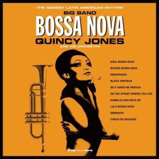 Quincy Jones & His Orch. – Big Band Bossa Nova