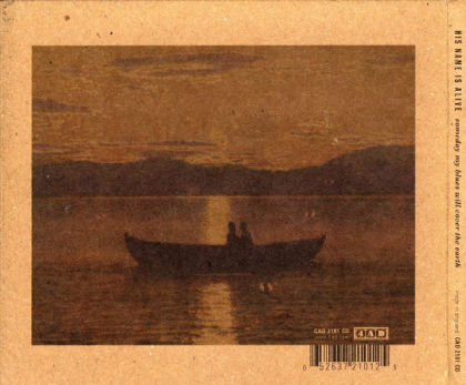 His Name Is Alive &ndash; Someday My Blues Will Cover The Earth - фото 2