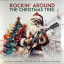 Various &ndash; Rockin' Around The Christmas Tree - фото 1