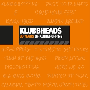 Klubbheads &ndash; 30 Years of Klubbhopping - фото 1