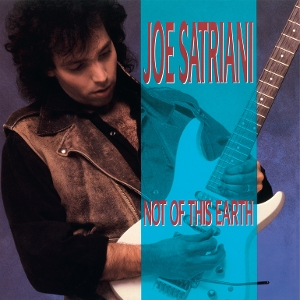 Joe Satriani &ndash; Not of This Earth - фото 1