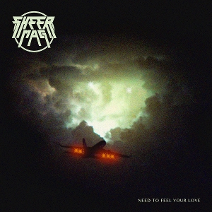 Sheer Mag &ndash; Need To Feel Your Love - фото 1