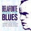 Harry Belafonte – Sings the Blues - фото 1 Harry Belafonte – Sings the Blues - фото 1
