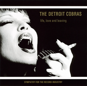 Detroit Cobras &ndash; Life, Love &amp; Leaving - фото 1
