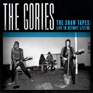 Gories – Shaw Tapes