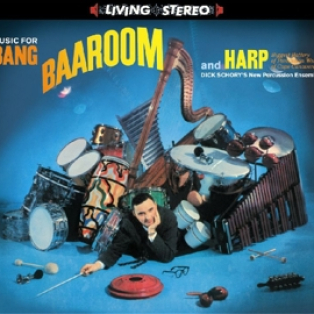 Dick Schory – Music For Bang Baaroom & Harp