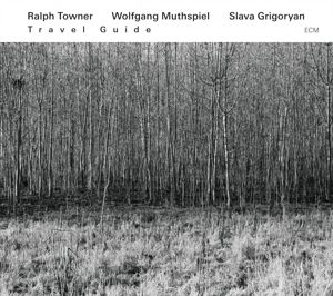 Ralph Towner &ndash; Travel Guide - фото 1