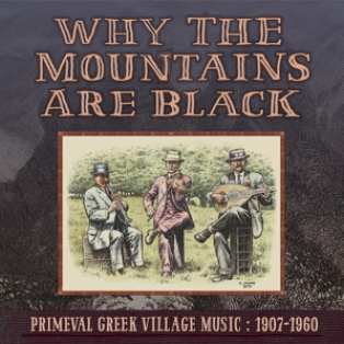 Various – Why the Mountains Are Black
