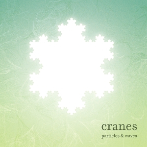 Cranes &ndash; Particles &amp; Waves - фото 1