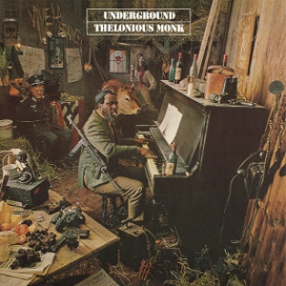 Thelonious Monk – Underground