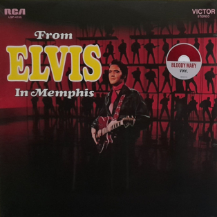 Elvis Presley – From Elvis In Memphis