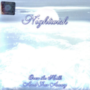 Nightwish – Over The Hills And Far Away