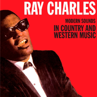Ray Charles – Modern Sounds In Country And Western Music