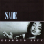 Sade – Diamond Life - фото 1 Sade – Diamond Life - фото 1