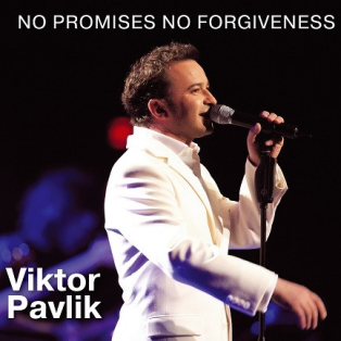 Viktor Pavlik – No Promises No Forgiveness