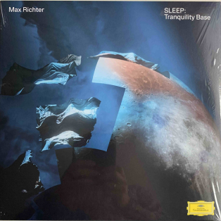 Max Richter – SLEEP: Tranquility Base